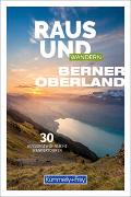 Raus und Wandern Berner Oberland